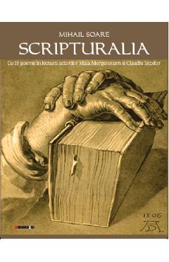 Scripturalia - Mihail Soare