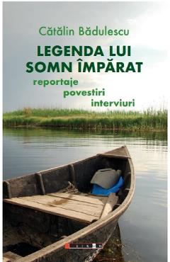 Legenda lui Somn Imparat - Catalin Badulescu - EIKON