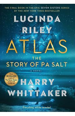 Atlas: The Story of Pa Salt: The Story of Pa Salt - Lucinda Riley