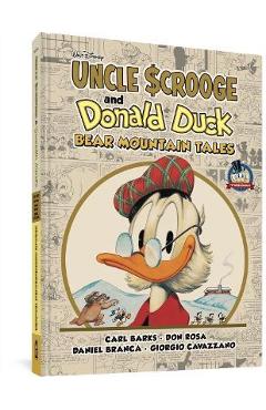 Walt Disney\'s Uncle Scrooge & Donald Duck: Bear Mountain Tales - Carl Barks