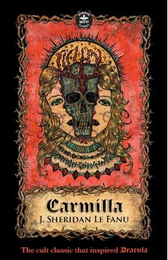 Carmilla - Joseph Sheridan Le Fanu