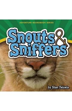 Snouts & Sniffers - Stan Tekiela - Imagine 1