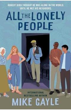 All the Lonely People - Mike Gayle