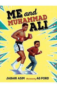 Me and muhammad ali - jabari asim