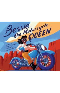 Bessie the Motorcycle Queen - Charles R. Smith