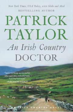 An Irish Country Doctor - Patrick Taylor