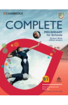 Complete Preliminary for Schools Student's Book Without Answers with Online Practice: For the Revised Exam from 2020 - Emma Heyderman