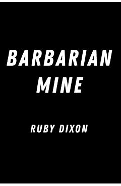 Barbarian Mine - Ruby Dixon