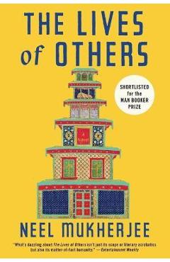 Lives of Others - Neel Mukherjee