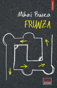Frunza - Mihai Buzea - POLIROM