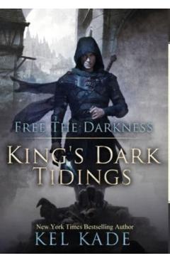 Free the Darkness - Kel Kade