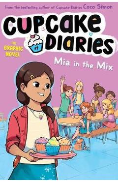 MIA in the Mix the Graphic Novel - Coco Simon