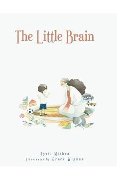 The Little Brain - Jyoti Mishra