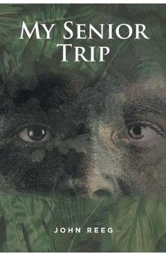 My Senior Trip - John Reeg - Imagine 1