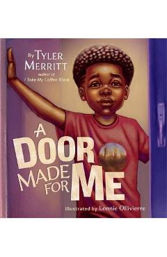 A Door Made for Me - Tyler Merritt
