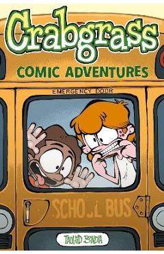 Crabgrass: Comic Adventures - Tauhid Bondia
