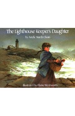 The Lighthouse Keeper\'s Daughter - Arielle North Olson