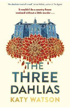 The Three Dahlias - Katy Watson