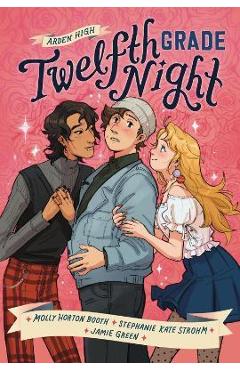 Twelfth Grade Night (Arden High, Book 1) - Molly Booth