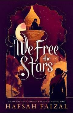 We Free the Stars - Hafsah Faizal
