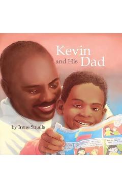 Kevin and His Dad - Irene Smalls