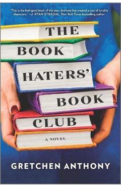 The Book Haters\' Book Club - Gretchen Anthony