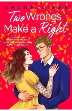 Two Wrongs Make a Right - Chloe Liese