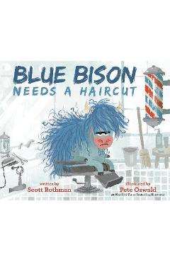 Blue Bison Needs a Haircut - Scott Rothman