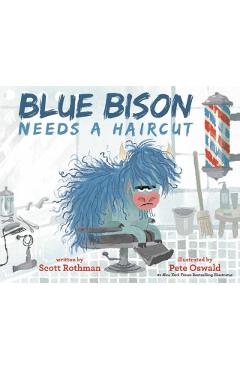 Blue Bison Needs a Haircut - Scott Rothman