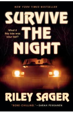 Survive the Night - Riley Sager