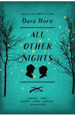 All Other Nights - Dara Horn