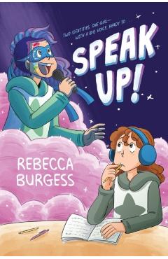 Speak Up! - Rebecca Burgess