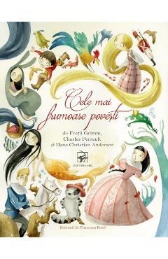 Cele mai frumoase povesti - ARC