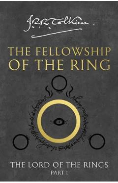 The Fellowship of the Ring. Part 1 – J. R. R. Tolkien Beletristica imagine 2022