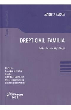 Drept civil. Familia – Marieta Avram Avram 2022