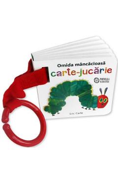 Omida mancacioasa. Carte-jucarie - Eric Carle - PORTOCALA ALBASTRA