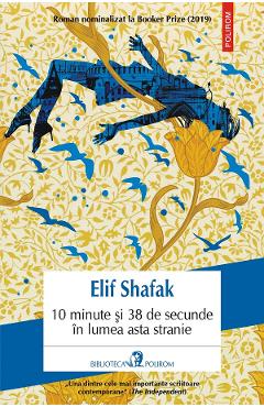 eBook 10 minute si 38 de secunde in lumea asta stranie - Elif Shafak