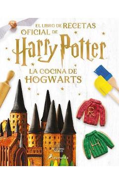 La Cocina de Hogwarts / The Official Harry Potter Baking Book - Joanna Farrow