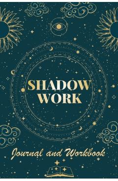 Shadow Work Journal and Workbook: Self Help Book for Beginners with Prompts Healing Your Inner Child - Robert C. Payton