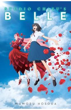 Studio Chizu\'s Belle - Mamoru Hosoda