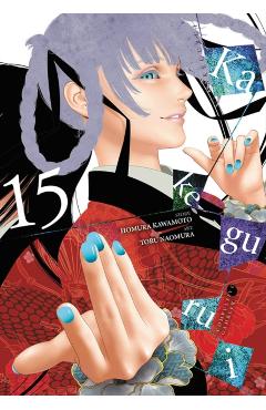 Kakegurui - Compulsive Gambler -, Vol. 15 - Homura Kawamoto