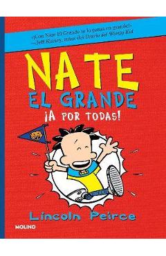 ¡a por todas! / big nate goes for broke - lincoln peirce