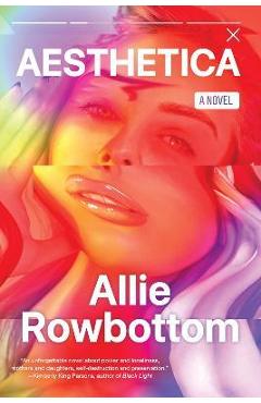 Aesthetica - Allie Rowbottom