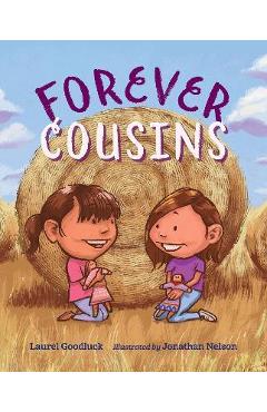 Forever Cousins - Laurel Goodluck