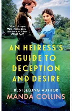 An Heiress\'s Guide to Deception and Desire - Manda Collins