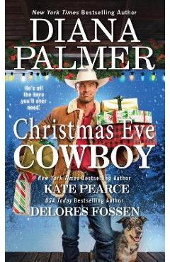 Christmas Eve Cowboy - Diana Palmer