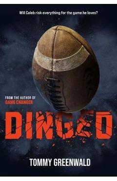 Dinged: (A Game Changer Companion Novel) - Tommy Greenwald