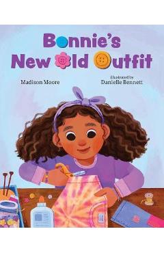 Bonnie\'s New Old Outfit - Madison Moore