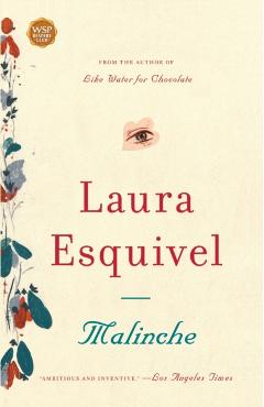 Malinche - Laura Esquivel