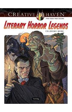 Creative Haven Literary Horror Legends Coloring Book - Tim Foley